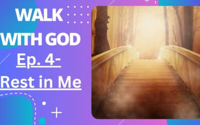 Walk with God Series-#Overworked-Finding Rest in Jesus: Biblical Insights on True Rest